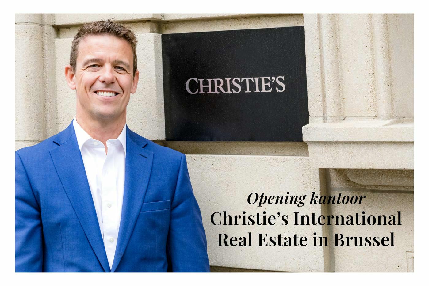 Christie's International Real Estate in Brussel: opening kantoor